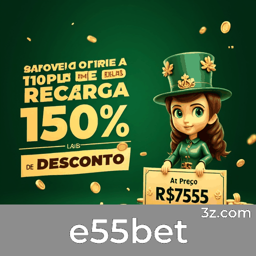 e55bet: Estratégias de Aposta Esportiva Emocionantes