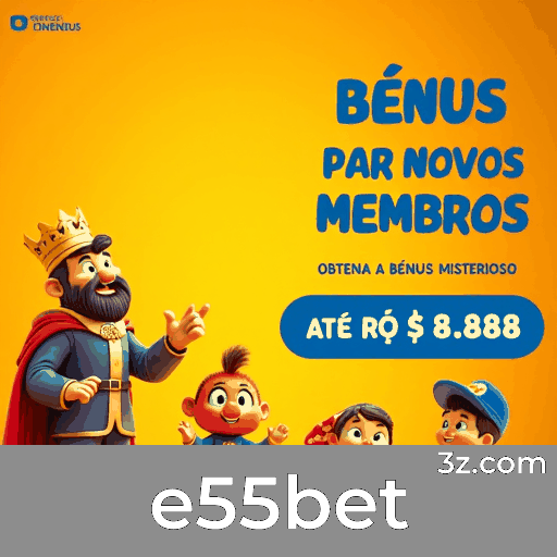 Domine Jogos de Cassino com Estratégias e55bet