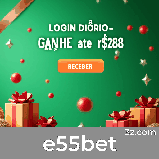 e55bet: Estratégias de Aposta Esportiva Emocionantes